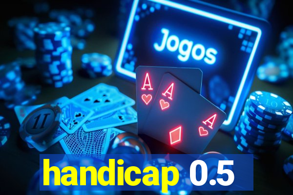 handicap 0.5